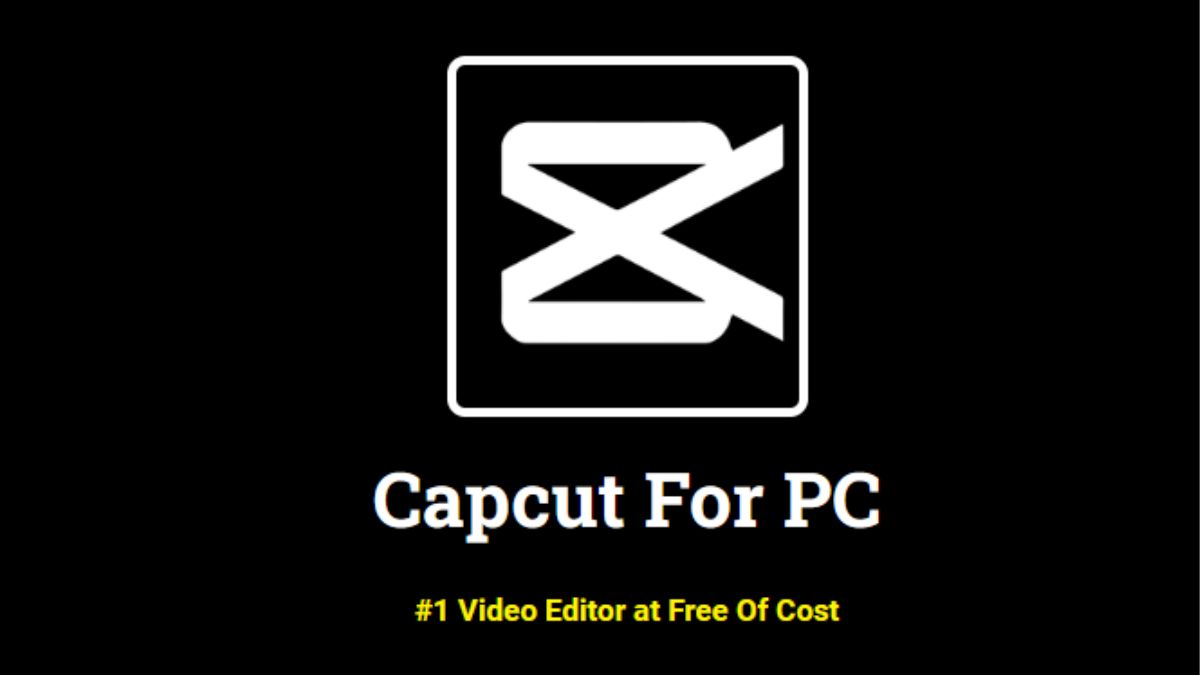 CapCut For PC Download Best PC Video Editor in 2024